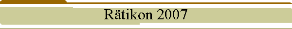 Rtikon 2007